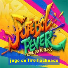 jogo de tiro hackeado